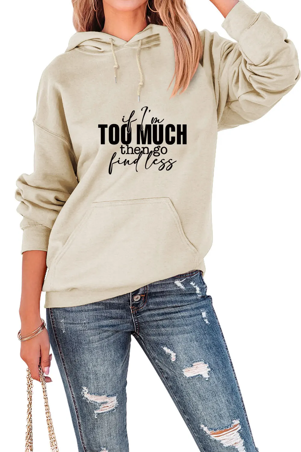 Autumn and winter new simple women's hooded hoodie if i'm too much print loose long-sleeved casual top with all fashion pullover