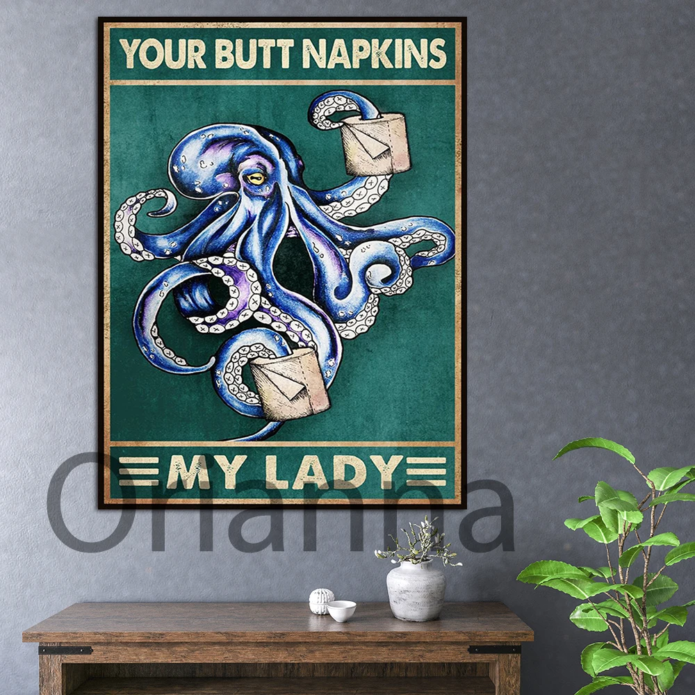 Bathroom Poster Octopus Your Butt Napkins My Lady   Funny Wall Art Canvas Painting Print Modular Pictures Bathroom Decor Cuadros