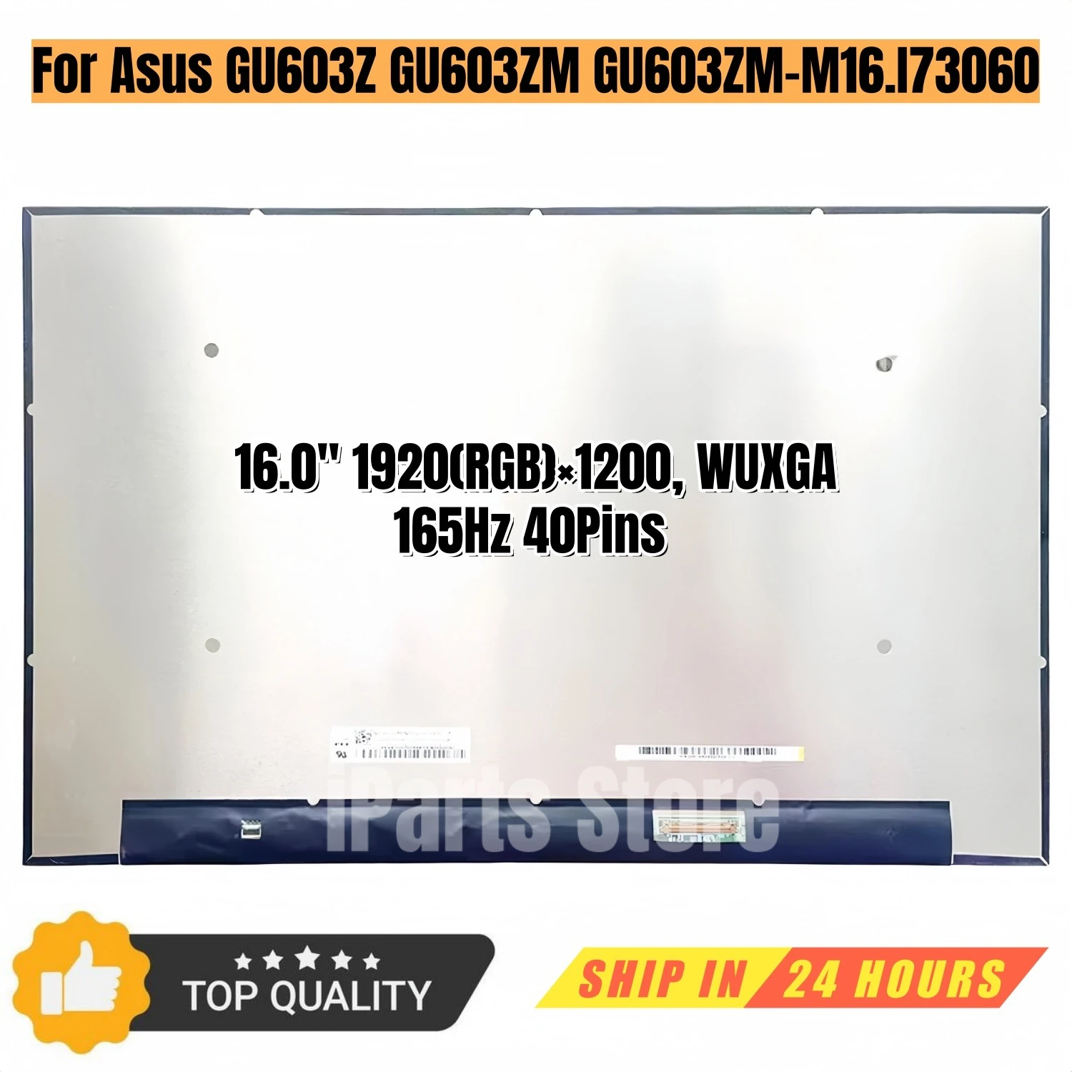 iParts Replacement New Display for Asus GU603Z GU603ZM GU603ZM-M16.I73060 18010-16020700 16.0 LCD Screen 165Hz 1920×1200 OEM