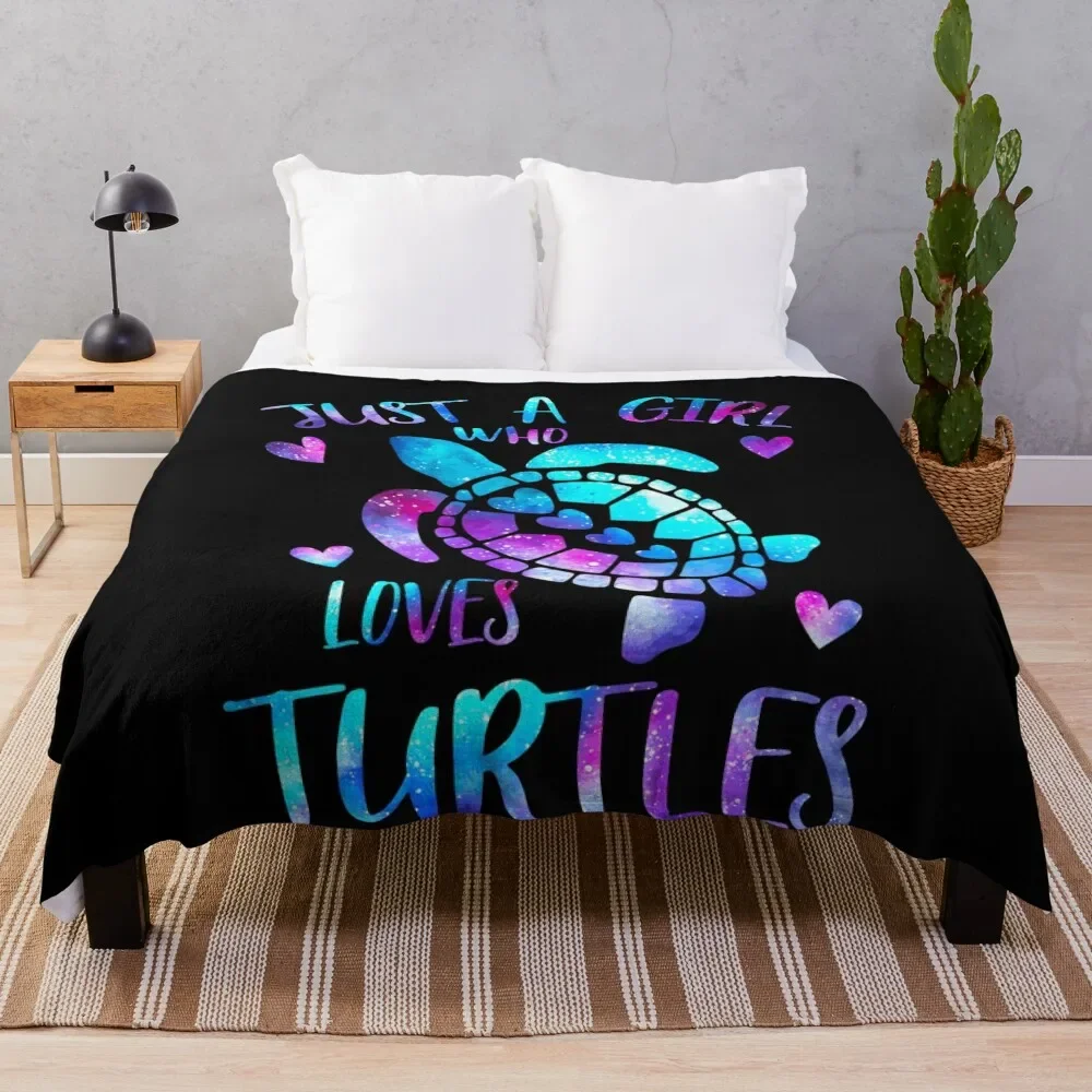 

Just a girl who loves Turtles Galaxy Throw Blanket Blankets For Baby For Sofa Thin Picnic Summer Blankets