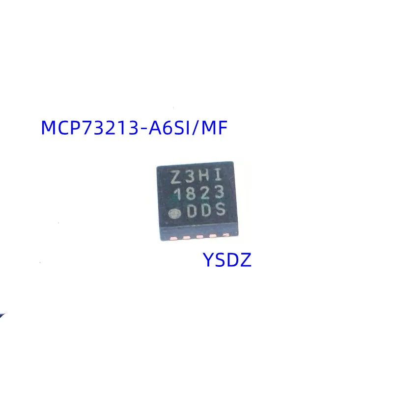 

100% НОВЫЙ АКЦИЯ 10 шт./лот MCP73213-A6SI/MF MCP73213 Z3HI QFN10