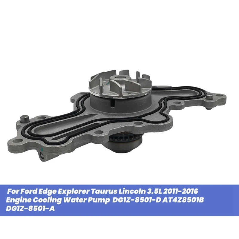 Engine Cooling Water Pump 10 Blades DG1Z-8501-D For Ford Edge Explorer Taurus Lincoln 3.5L 2011-2016 AT4Z8501B DG1Z8501D