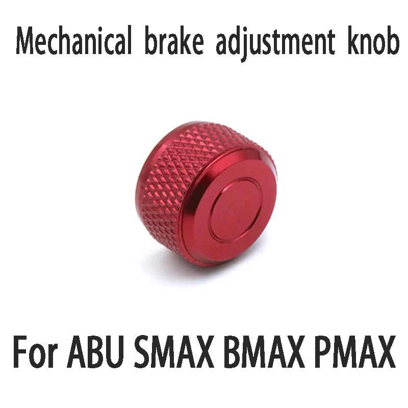 Red Mechanical Brake Adjustment Button Baitcast Fishing Spinning Reel For ABU SMAX BMAX PMAX REVO Refit Maintenance Accessories