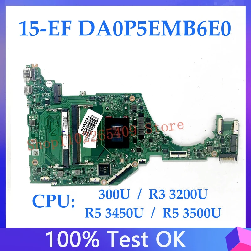 L78722-601 L78723-001 Mainboard For HP 15-EF Laptop Motherboard DA0P5EMB6E0 With 300U/R3 3200U/R5 3450U/R5 3500U CPU 100% Tested