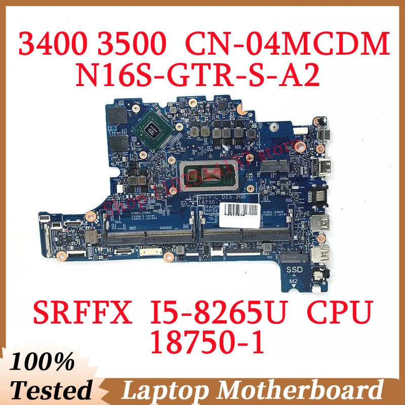 

For DELL 3400 3500 CN-04MCDM 04MCDM 4MCDM With SRFFX I5-8265U CPU Mainboard 18750-1 Laptop Motherboard N16S-GTR-S-A2 100% Tested