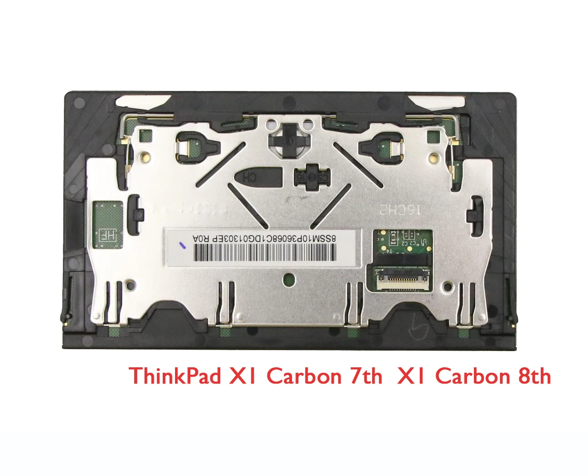 New Original For ThinkPad X1 Carbon 7th 8th Gen Touchpad 01YU087 01YU088 01YU089 SM10P36070