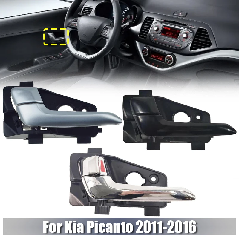 

Front / Rear Left / Right Inside Door Handle For Kia Picanto 2011-2016 82610-1Y010 82620-1Y010 83610-1Y010 83620-1Y010