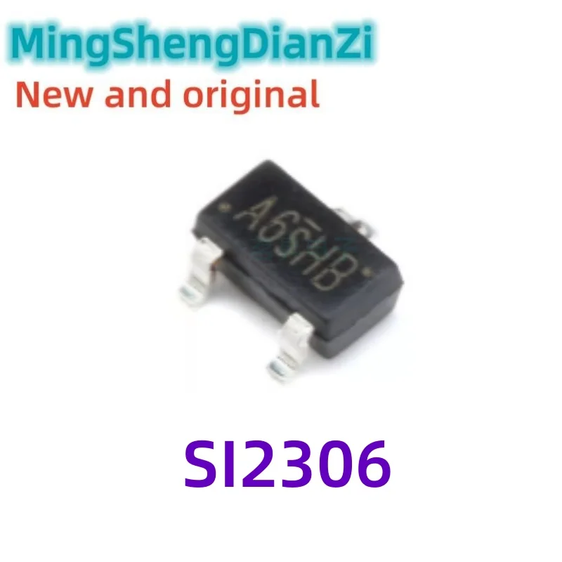 10PCS Brand new SMD SOT-23 SI2306 A6SHB MOS tube N-channel field effect tube 3A