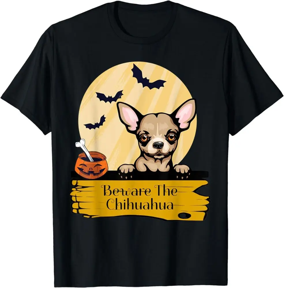 Chihuahua, Beware The Chihuahua Halloween Tee T-Shirt Anime Graphic T-shirts For Men Clothing Women Short Sleeve Tees Vintage