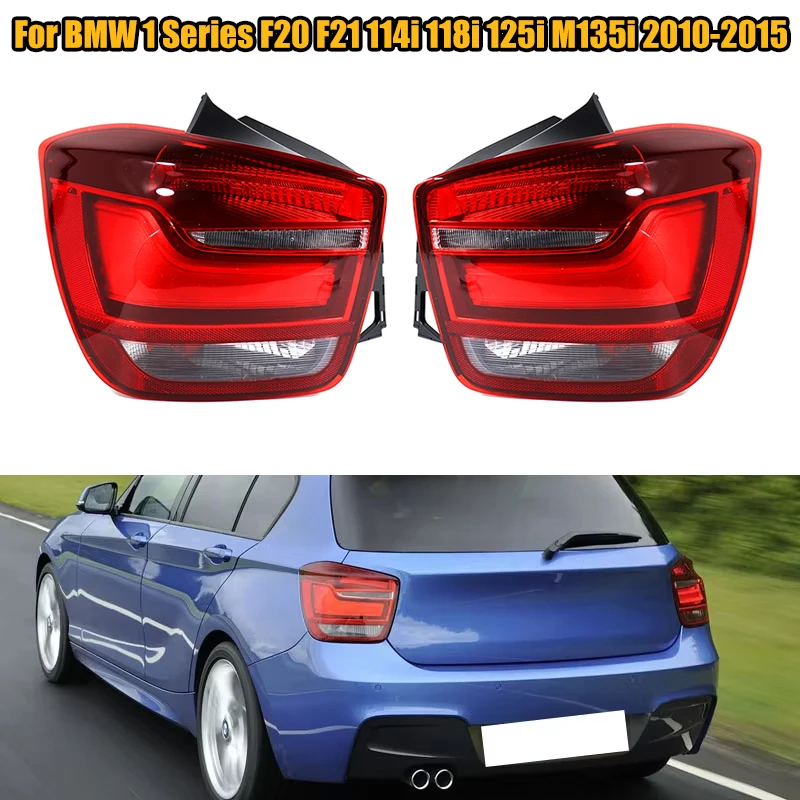 For BMW 1 Series F20 F21 114i 118i 125i M135i 2010 2011 2012 2013 2014 2015 Car Rear Tail Lamp Taillight Rear Light Assembly