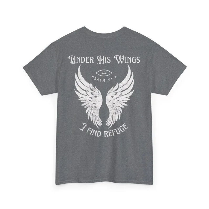 Under His Wings T-shirt Psalm 91:4 Christian Shirt Faith-based Clothing Inspirational Religious T-shirt Bible Verse Clothing Top