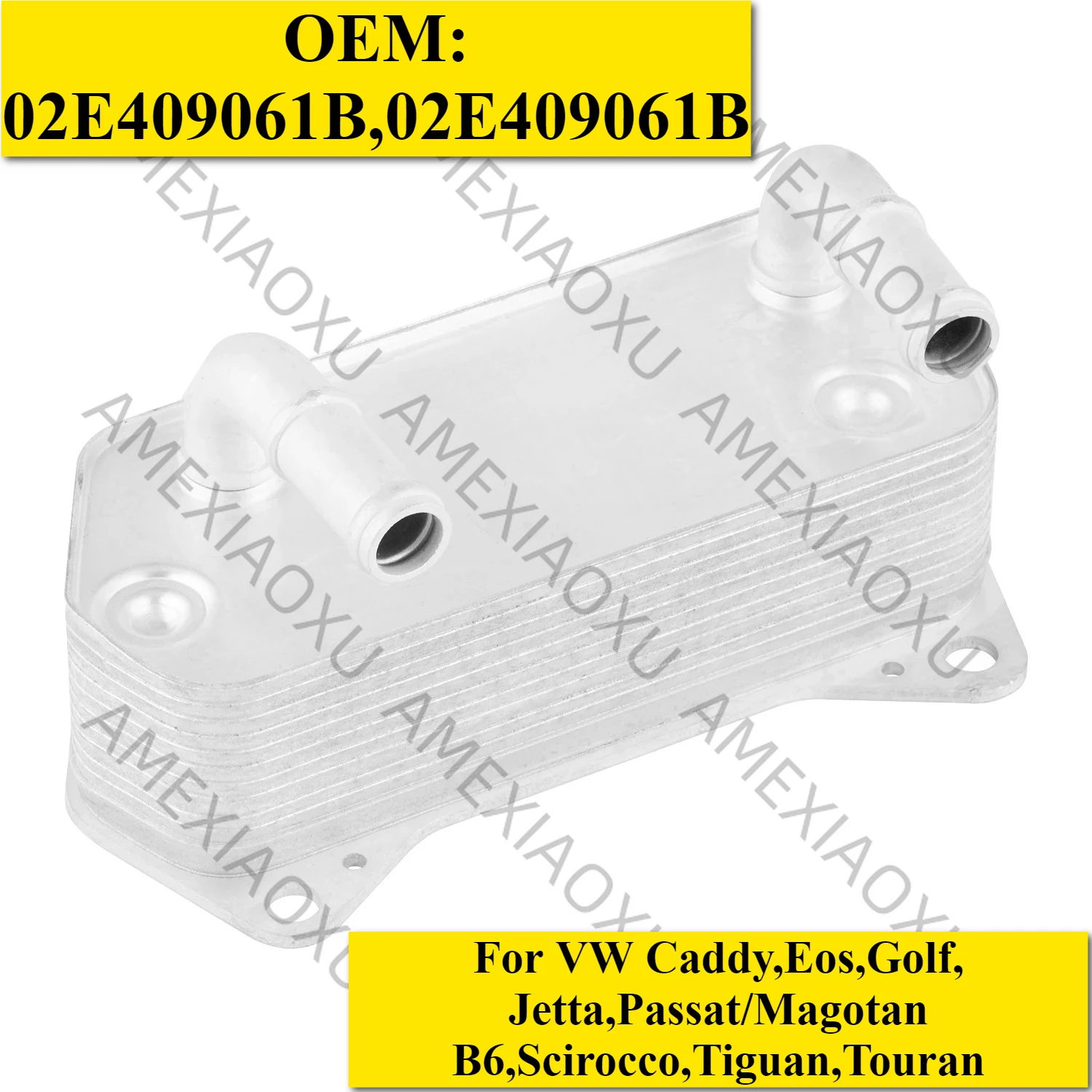 

OEM: 02E409061B, 02E409061B для VW Caddy, Eos, Golf, Jetta, Passat/Magotan B6, Scirocco, Tiguan, Touran, охладитель моторного масла AMEXIAOXU