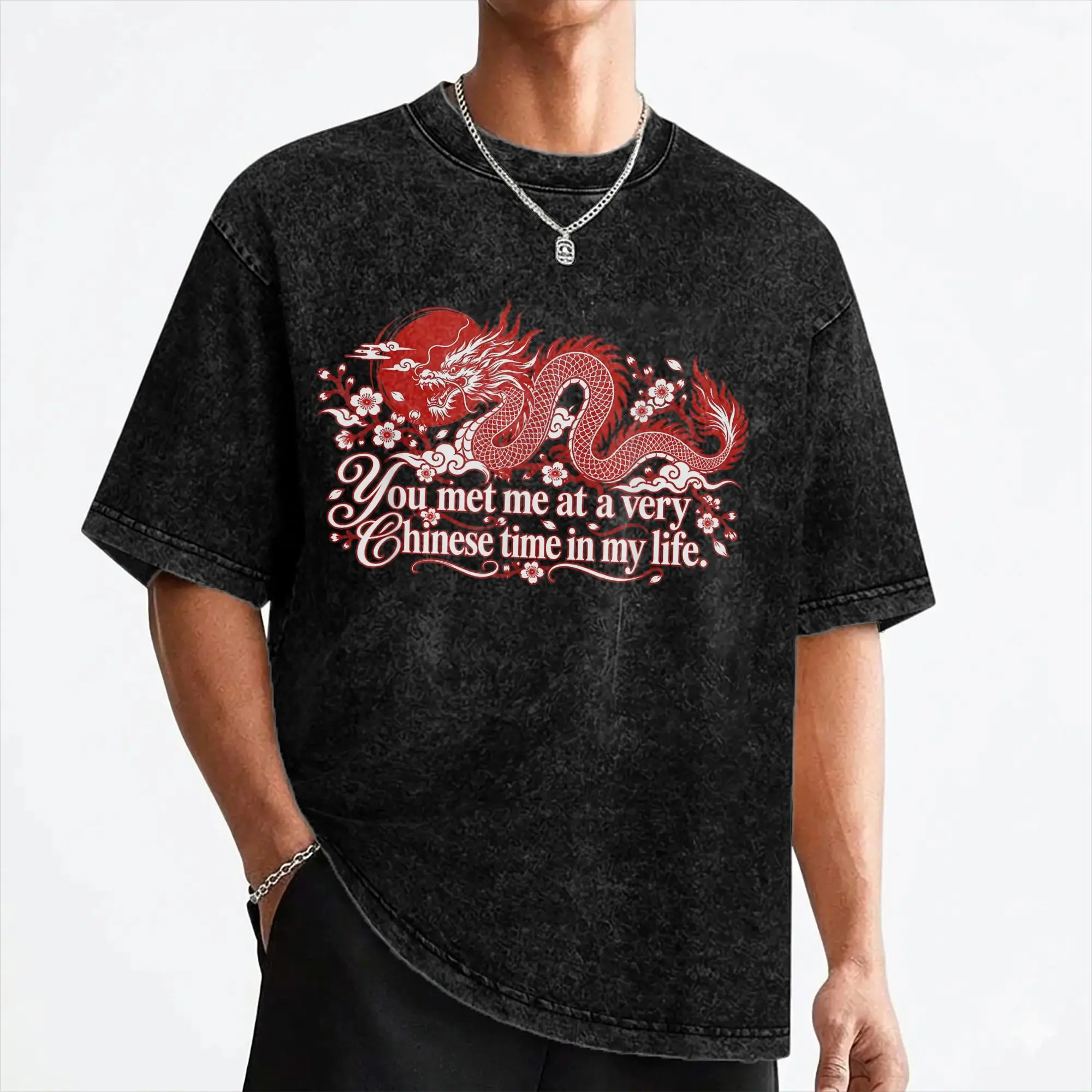You Met Me At a Very Chinese Time in My Life T Shirt Washed Short Sleeve T-Shirts Vintage Men Women Streetwear Graphic Tees