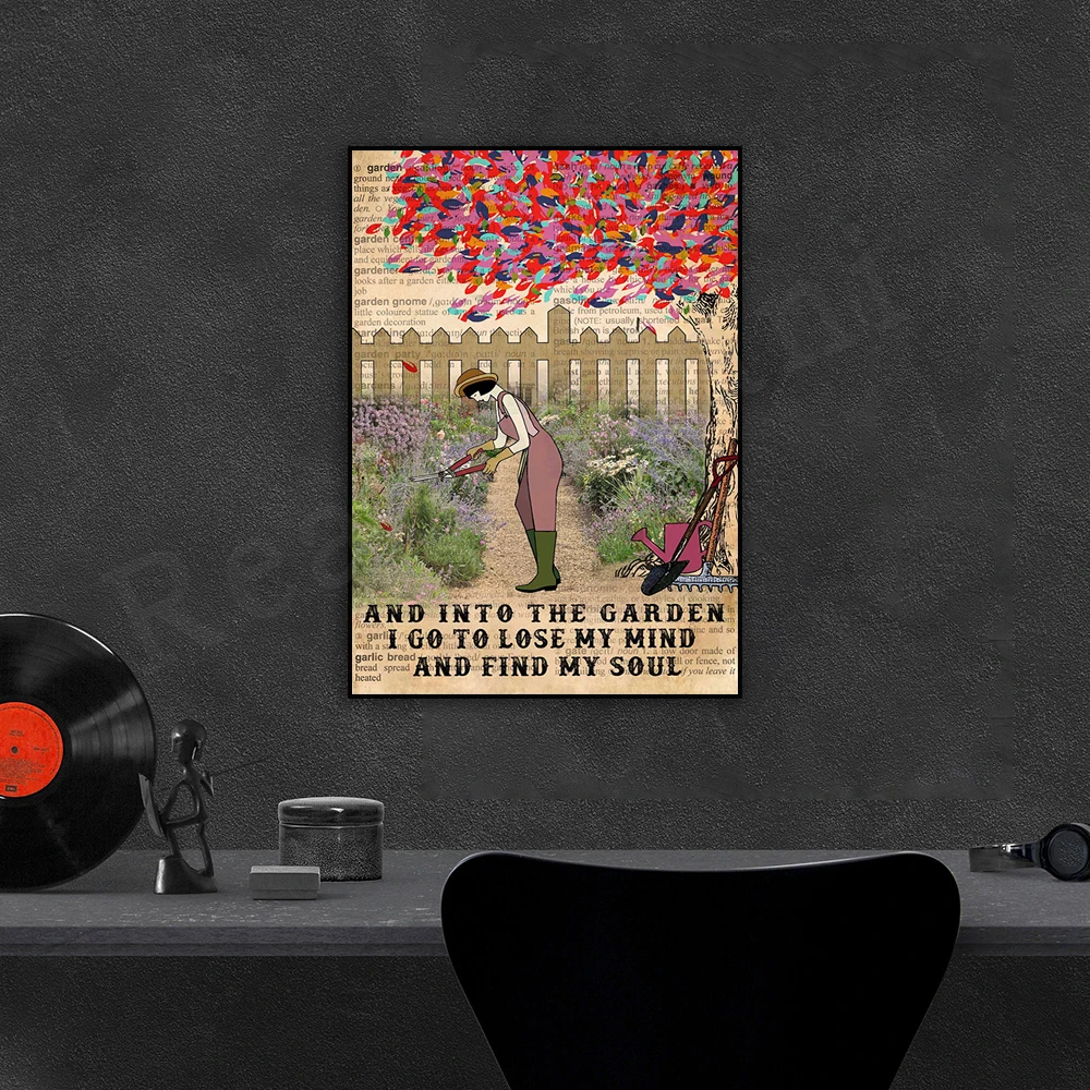 And Into the Garden I Go to lost my mind and find my soul poster, pothead poster for girls, gardening gifts for girls