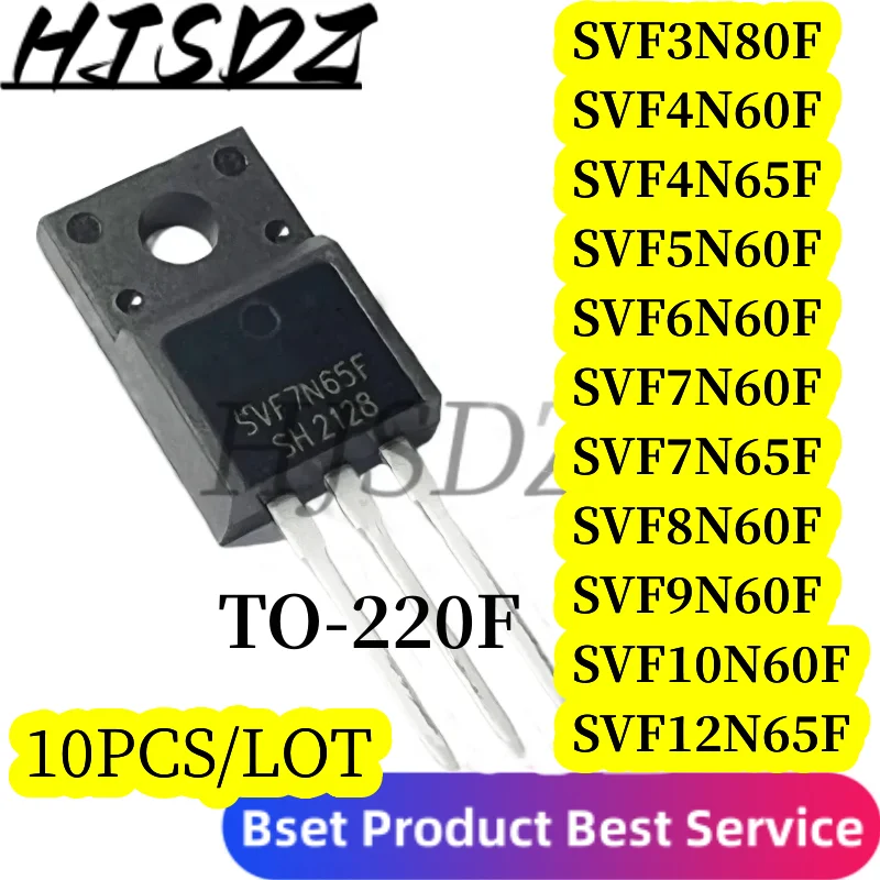 10 Piezas SVF12N65F SVF12N65 TO-220F SVF7N65F SVF4N65F SVF3N80F SVF4N60F SVF5N60F SVF6N60F SVF7N60F SVF8N60F SVF9N90F SVF10N60F