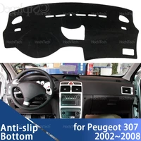 Cubierta de tablero almohadilla protectora tablero parasol alfombra Anti-UV Dashmat para Peugeot 307 307sw 307cc 2002 ~ 2008 2005 2006 2007