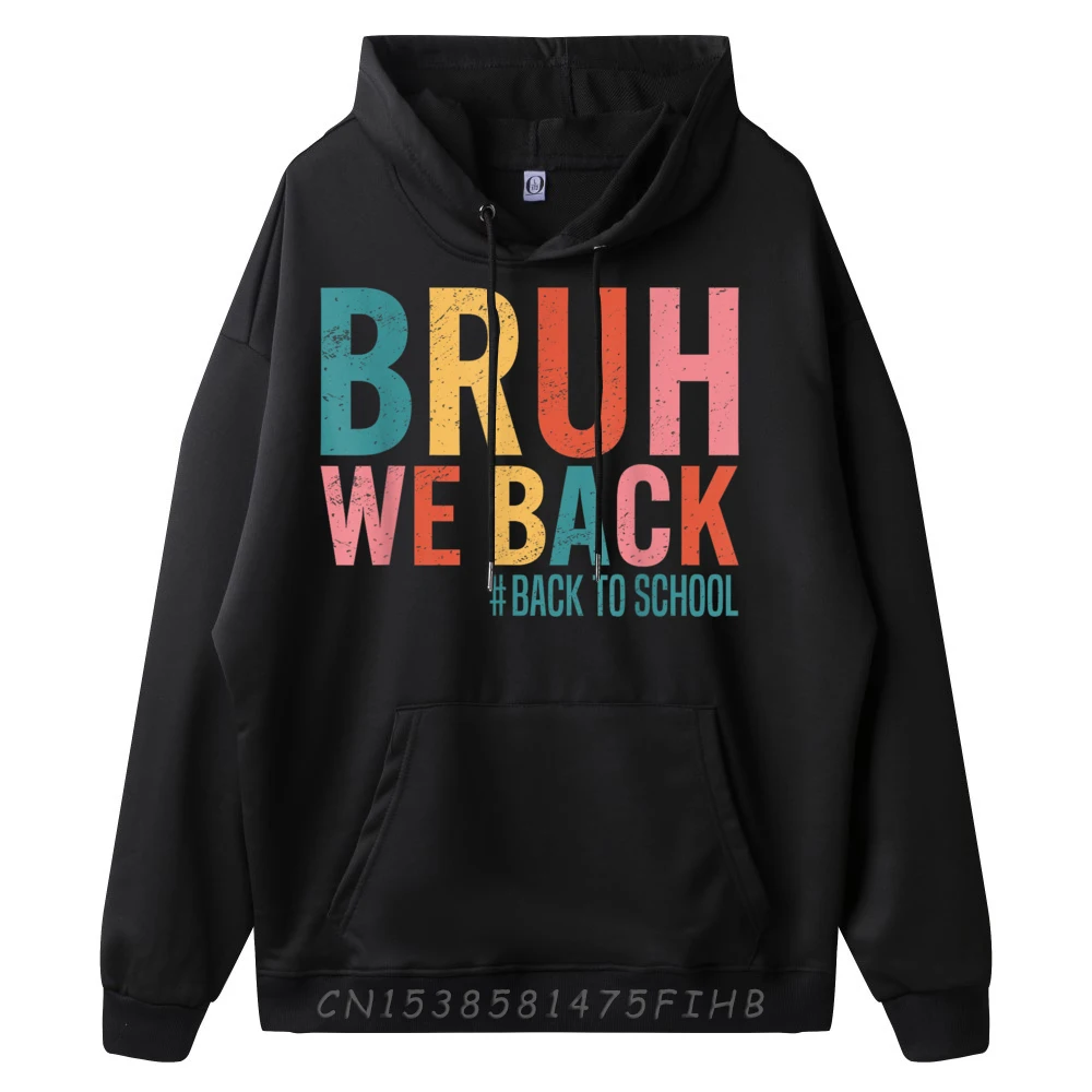 Bruh We Back Back To Christmas Crewneck Hoodies Long Sleeve Classic Hoodies Special Party Sweatshrt