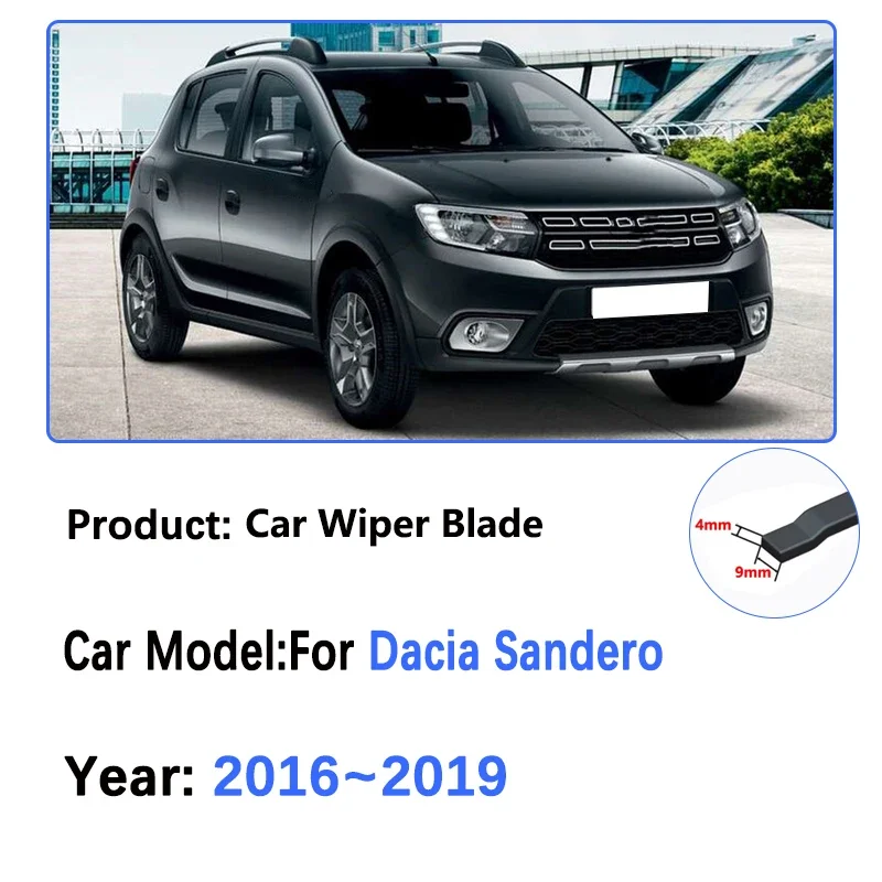

Car Wiper Blade For Dacia Renault Sandero 2016~2019 Stepway Front Windshield Wiper Blades Car Windshield Accessories