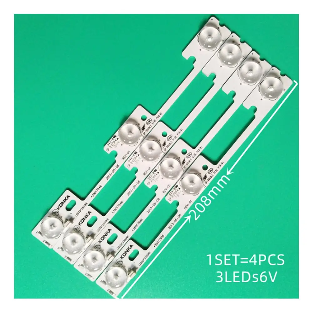 

NEW, 4 pcs./pc., 3 LED yes, 6 in, 208mm, LED backlight for KONKA LED 32F2300NE LED 32F2300FX 35017946 35017947 35017948