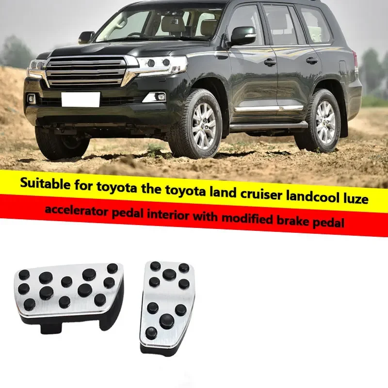 

For Toyota Land Cruiser Land Cruiser Land Cruiser Automotive Accelerator Pedal Interior Modification Brake Pedal