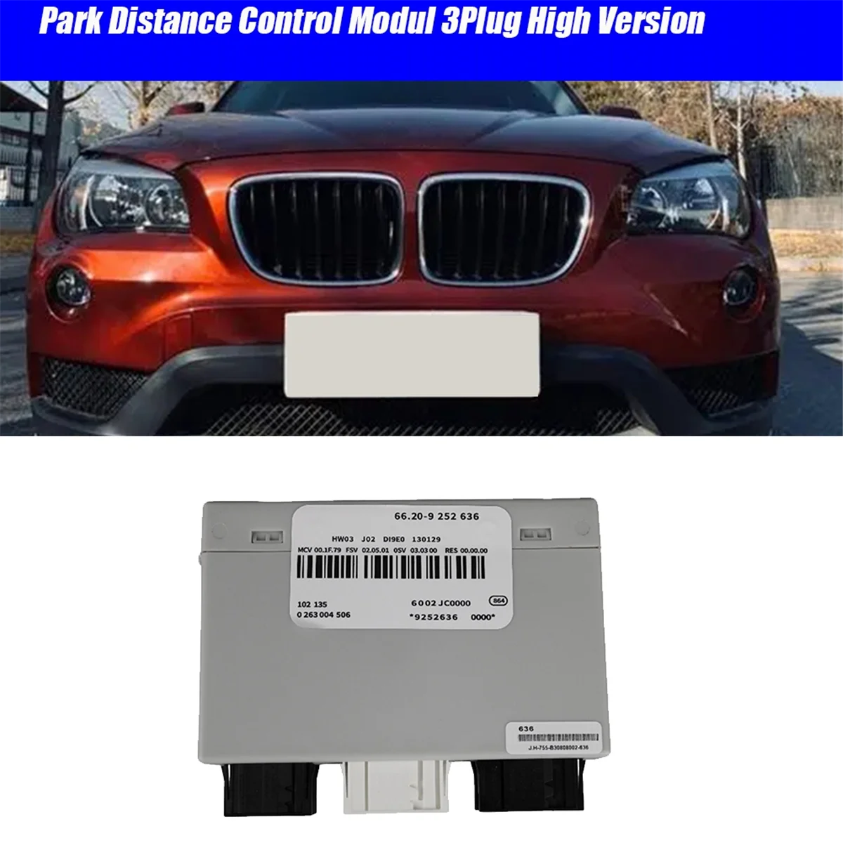 Модуль контроля парковки для BMW X1 E84 66209252636-2015, 3 вилки, 2009