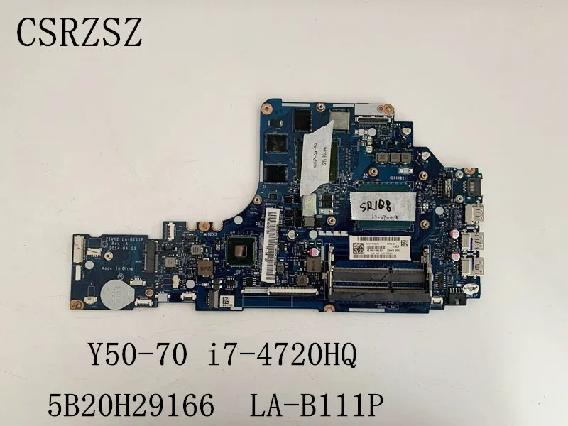 

For Lenovo ideapad Y50-70 Laptop motherboard Processor i7-4720HQ LA-B111P 5B20H29166 100% Test ok