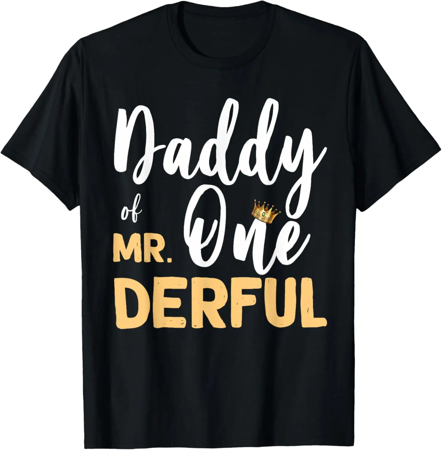 

Daddy Of Mr Onederful 1st Birthday Party Costumes T-Shirt