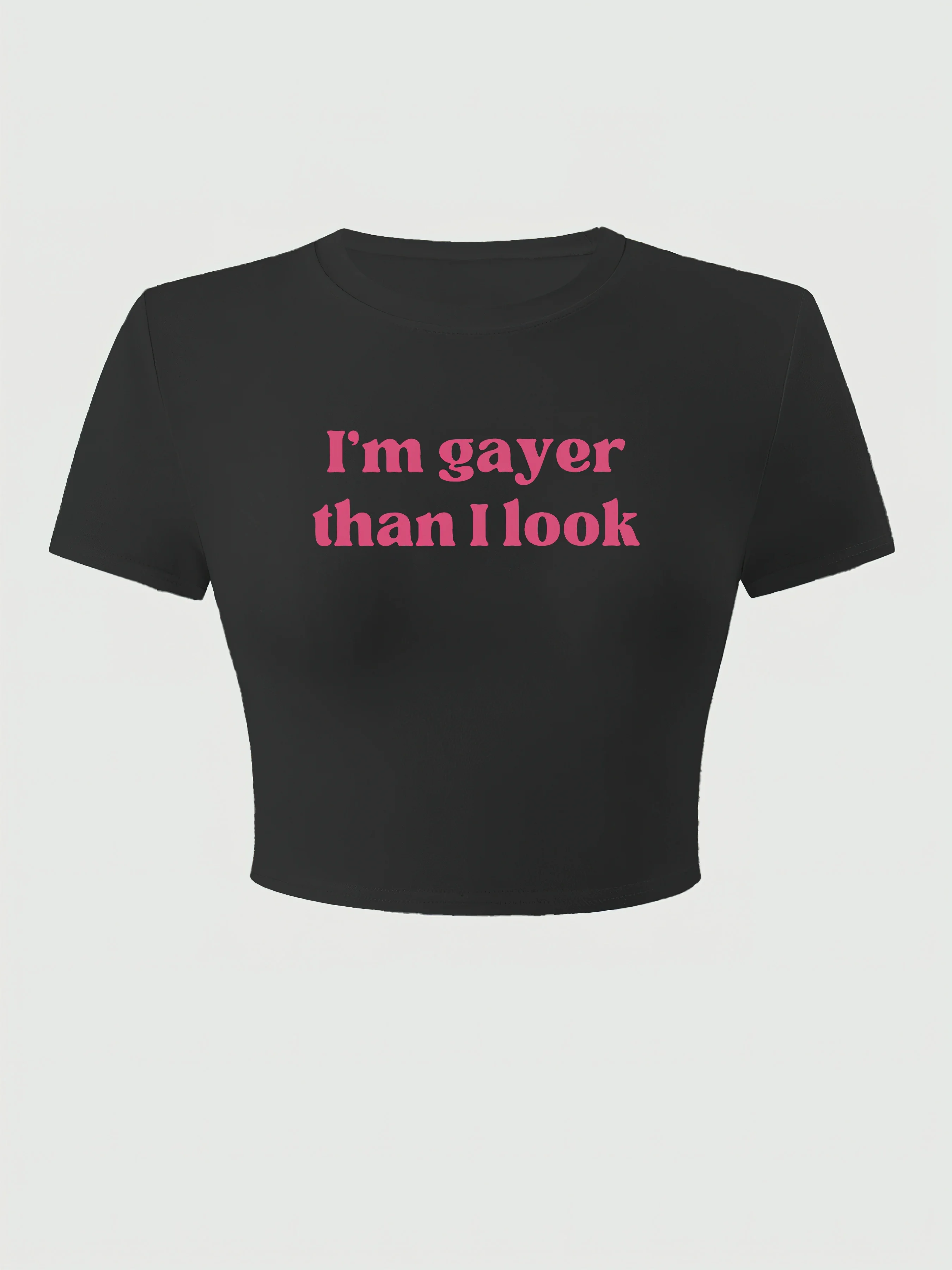 

90s Letter Print "I'm Gayer Than I Look" Cropped Short Sleeve Casual Crop Top for Spring Summer Women's Clothing T-shirt