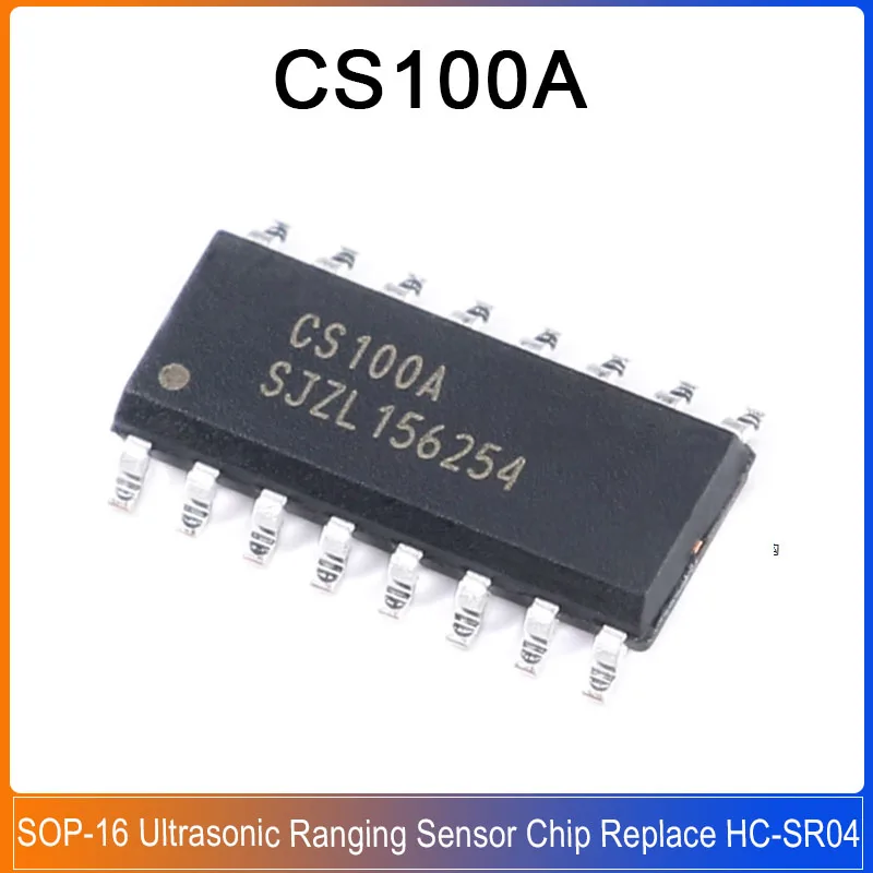 10-50PCS CS100A SOP-16 CS100 Ultrasonic Ranging Sensor Chip Replace HC-SR04 HCSR04 Industrial Wide Voltage 3-5.5V For Arduino IC