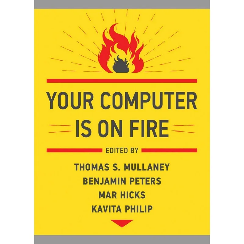 

Your Computer Is On Fire