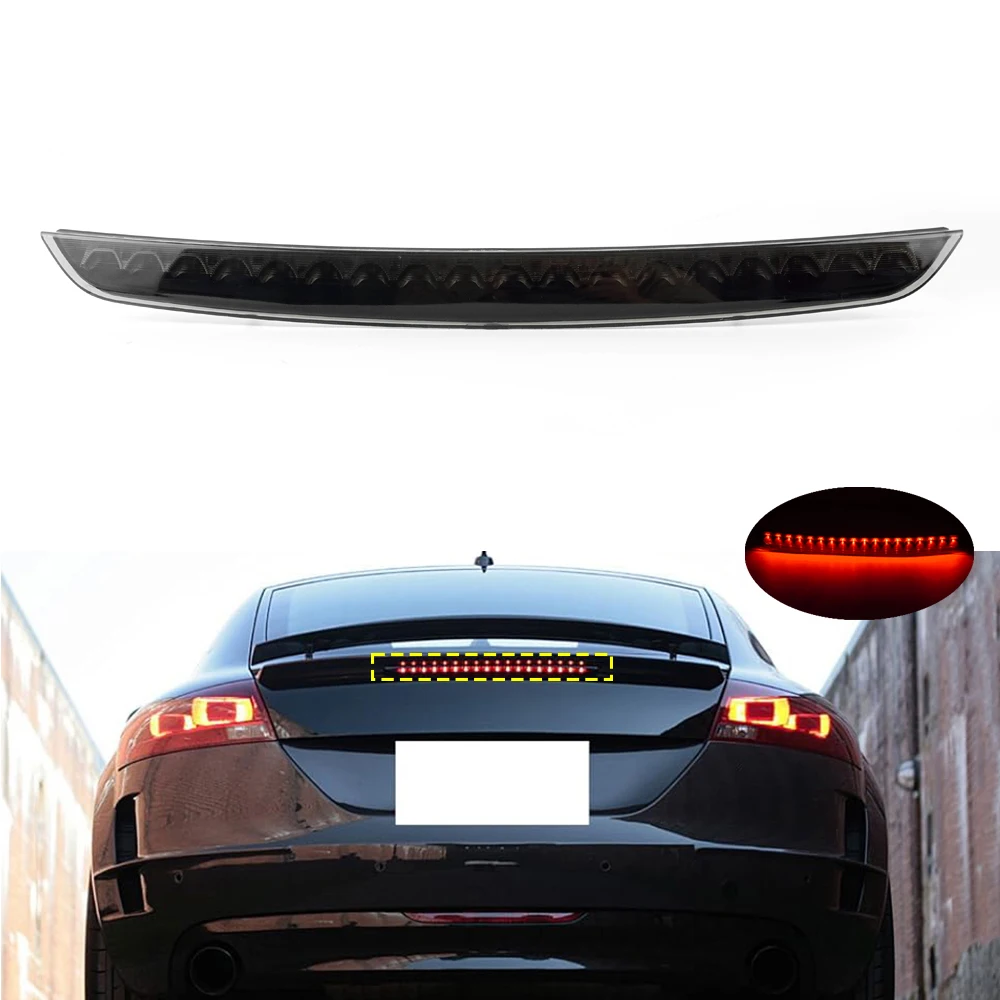 

Автомобильный светодиодный третий стоп-сигнал для Audi TT 8J 2006-2014, задний фонарь, 3-й задний фонарь с высоким креплением, черные дымчатые линзы