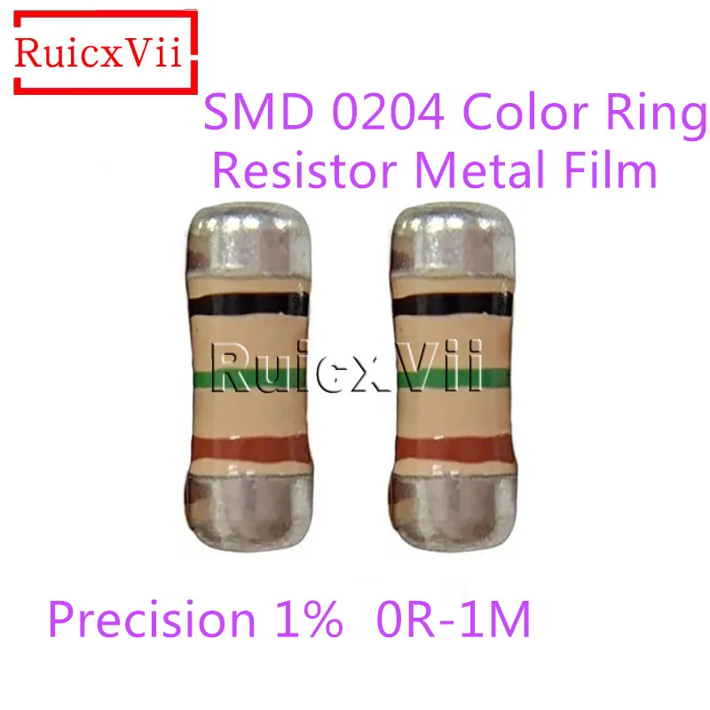 

200pcs 0204 Color Ring SMD Resistor Metal Film Precision 1% 0 1 10 20 47 100 200 470 1K 2K 10K 20K 100K 200K 1M Ohm R