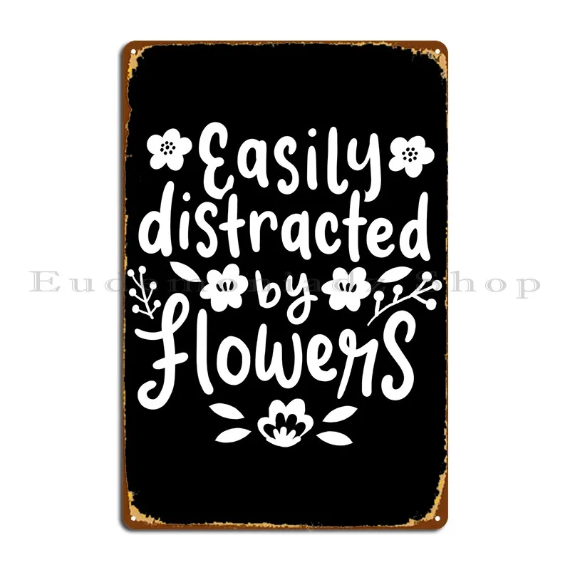 

Flowers Gardener Gardening Metal Plaque Poster Bar Design Pub Customized Designing Club Tin Sign Poster