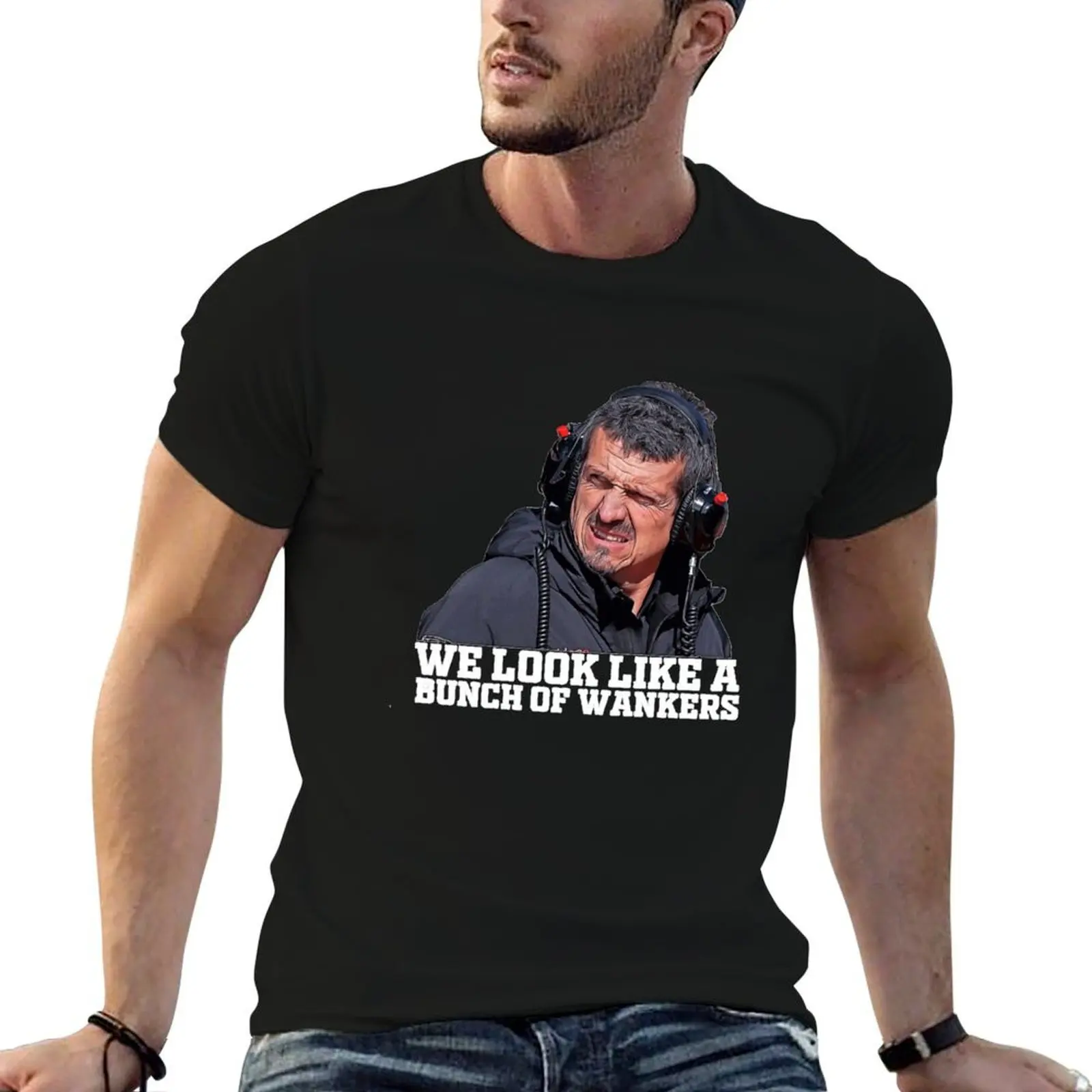 

Guenther Steiner Quotes Funny F1 boss T-Shirt man t shirt cotton t shirt man luxury T-Shirt
