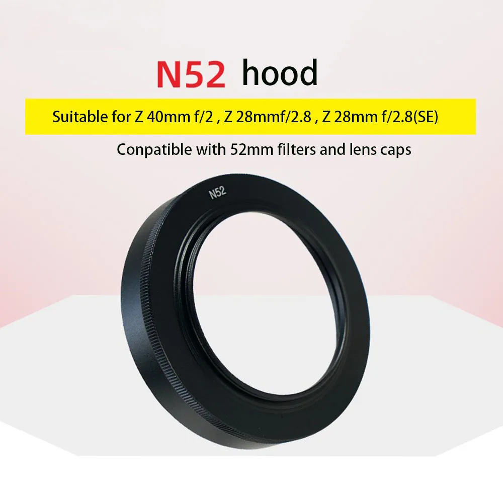 For Nikon Z 28mm f/2.8 , Z 40mm f/2 Lens etc. HF-52 N52 52mm Screw-in Metal Lens Hood 52mm filter thread