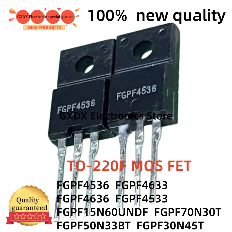 10-20 Uds/lote 100% nuevo FGPF4536 FGPF4633 FGPF4636 FGPF4533 FGPF15N60UNDF FGPF70N30T FGPF50N33BT FGPF30N45T TO-220F MOS FET