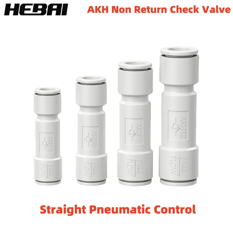 HEBAI Straight Pneumatic Control AKH Non Return Plastic Check Valve AKH04 AKH06 AKH08 One-touch Fittings One-way Air Check Valve