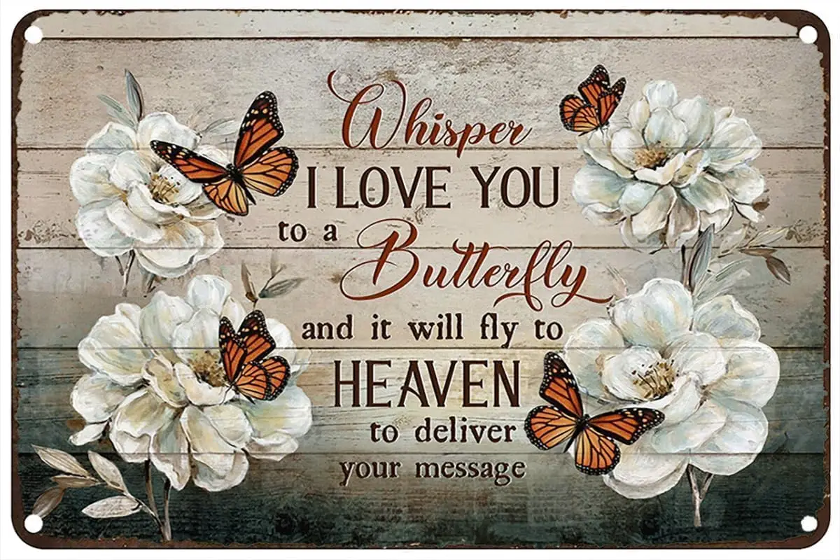Vintage Metal Tin Sign Pretty Camellia Monarch Butterfly Whisper I Love You To A Butterfly Heaven Rustic Wall Decor For Hom sign