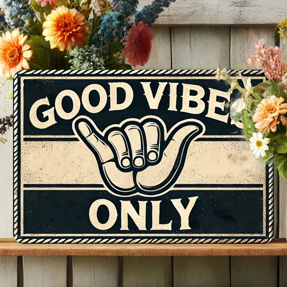 

Металлическая табличка в стиле ретро «Good Vibes Only», 8x12 дюймов, постер для декора стен в мужской комнате, баре, гараже
