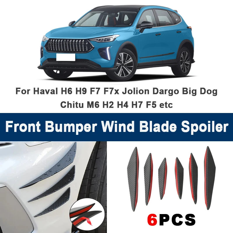 

6pcs Car Front Bumper Lip Side Splitter Fins Wind blade Spoiler - For Haval H6 H9 F7 F7x Jolion Dargo Big Dog Chitu M6 H2 H4 H7