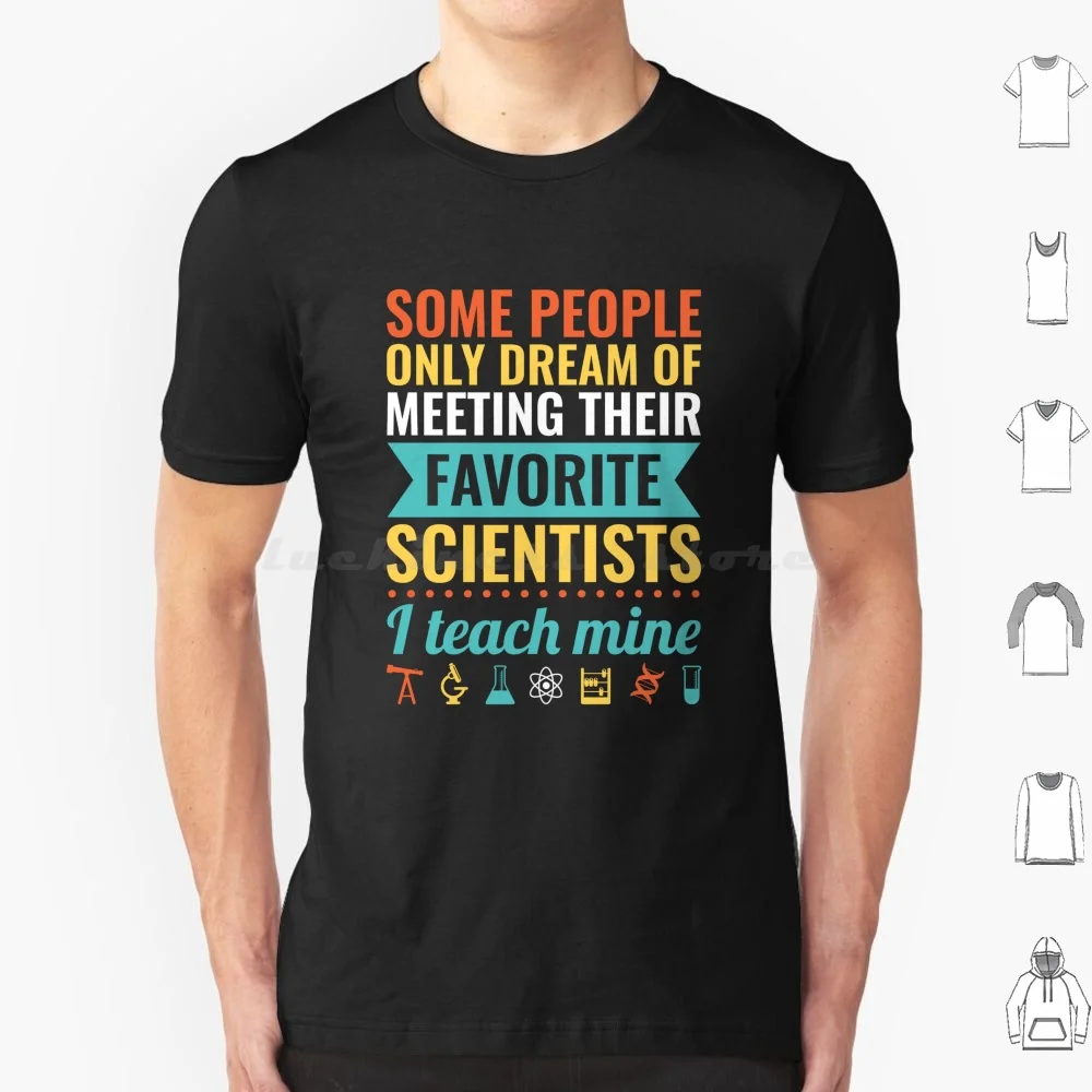 Science Teacher Gift T Shirt Cotton Men Women DIY Print Geology Chemistry Science Teacher Proud Appreciation Biology Favorite