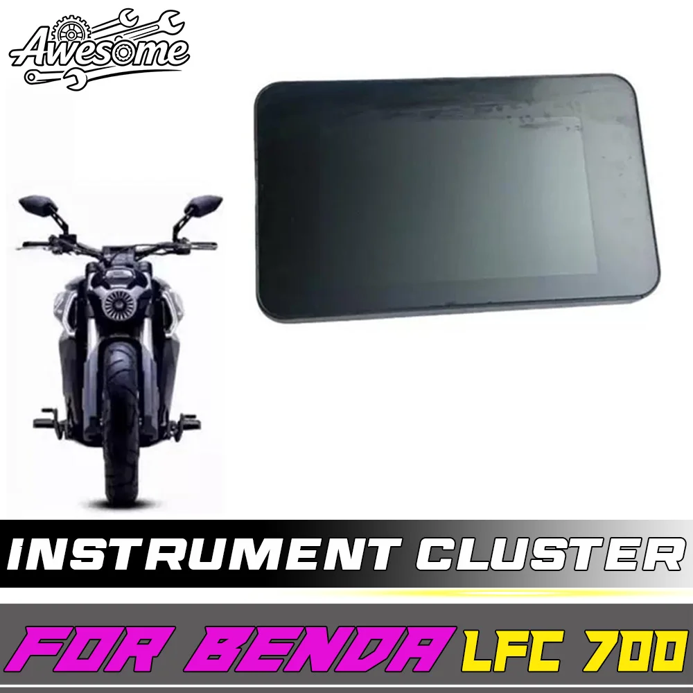 Instrument Cluster Speedometer Tachometer Display Fit For BENDA LFC700 700LFC