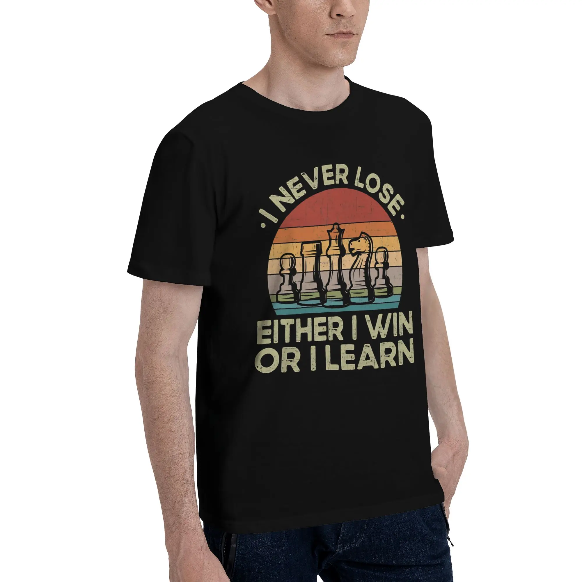 Men Women I Never Lose Either I Win Or I Learn T Shirt Cotton Graphic T-Shirt Chess Lovers Top Clothing