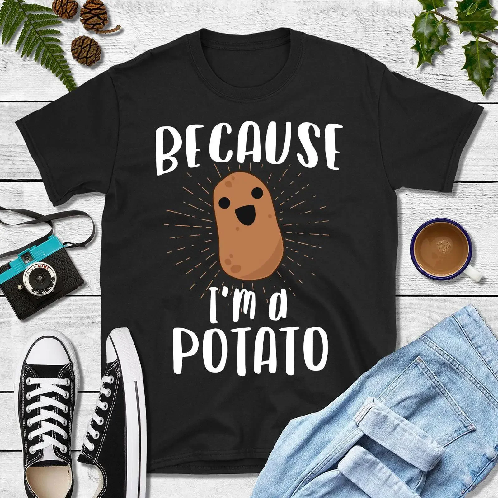 Because I'm A Potato Funny Kawaii T Shirt Casual Lazy Couch Joke BFF Thanksgiving  vintage Washed fashion Comfortable Stretched