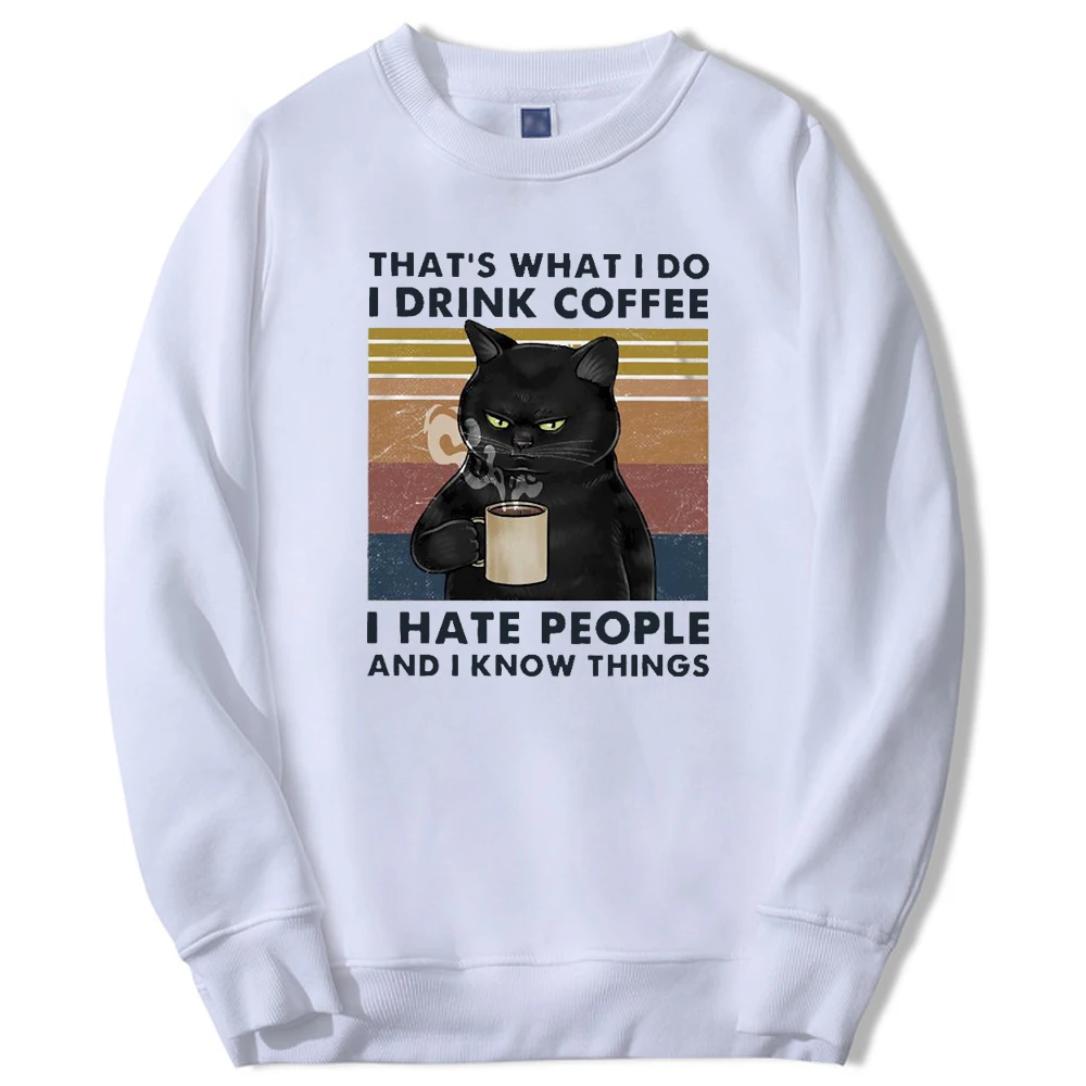 Funny Print I Hate People And I Know Things 2024 Autumn Winter Mens Fashion Sweatshirt Hoodie Warm Streetwear Men Pullovers