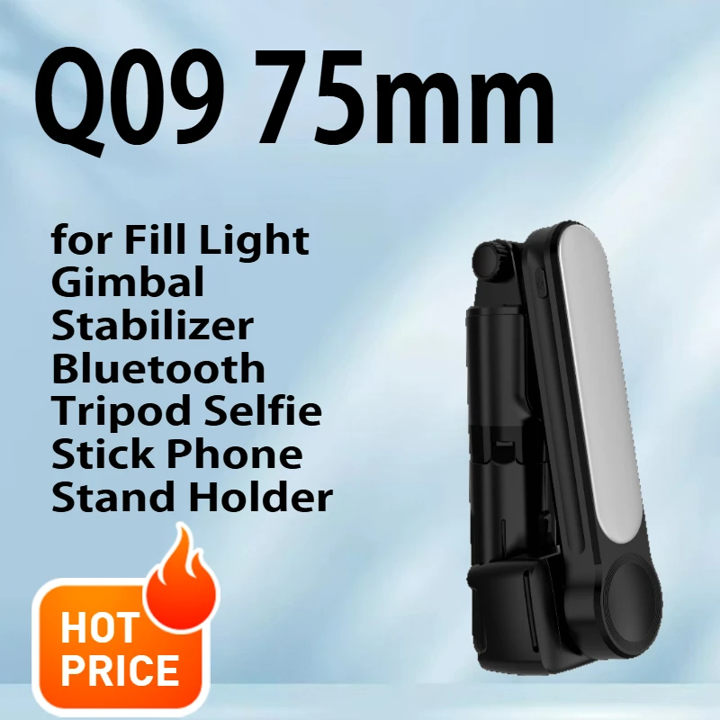 

Q09 handheld stabilizer, anti shake selfie stick, desktop phone holder, follow-up pan tilt, stabilizer, live streaming tripod
