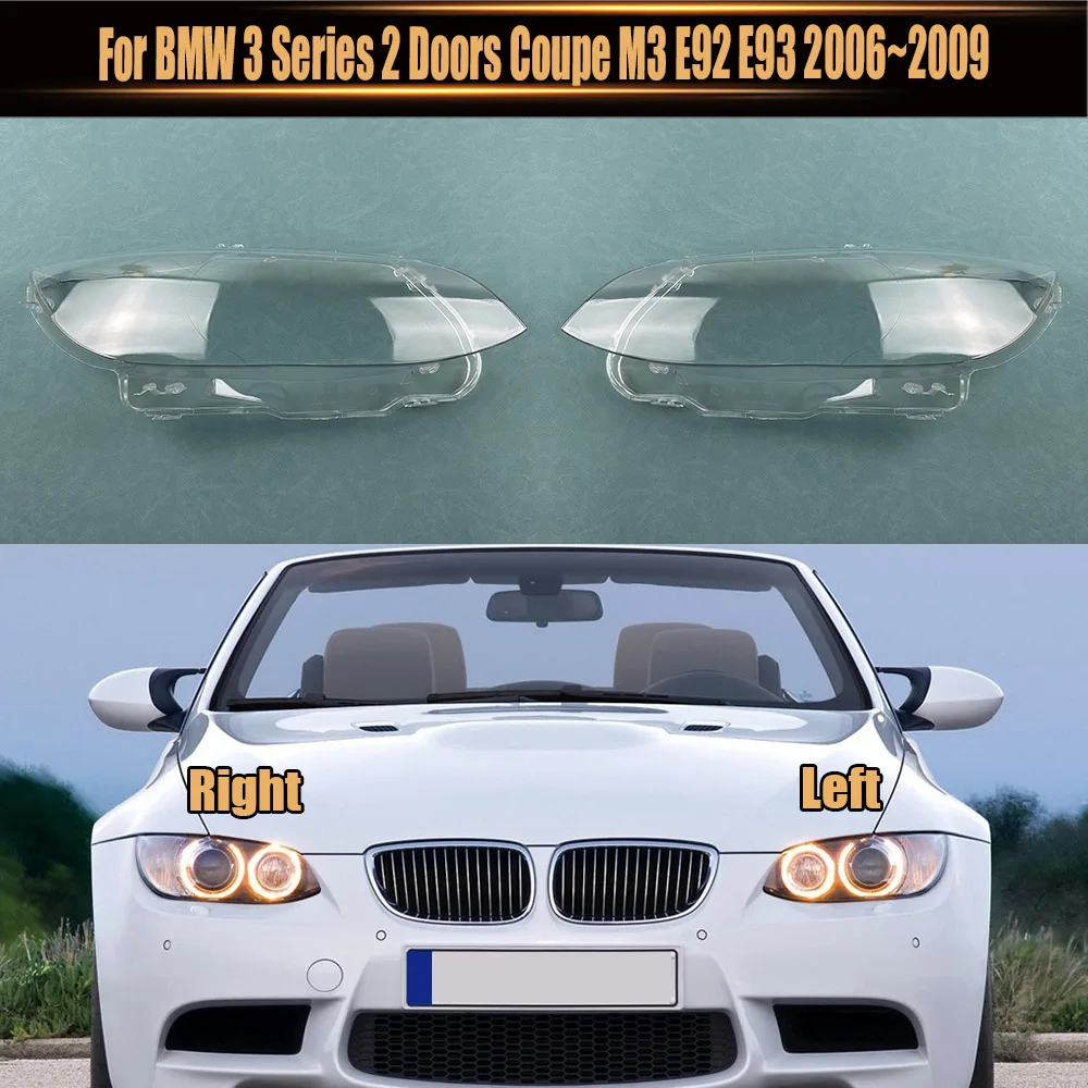 

For BMW 3 Series 2 Doors Coupe M3 E92 E93 2006~2009 Headlight Shell Mask Transparent Headlamp Cover Lampshdade Plexiglass