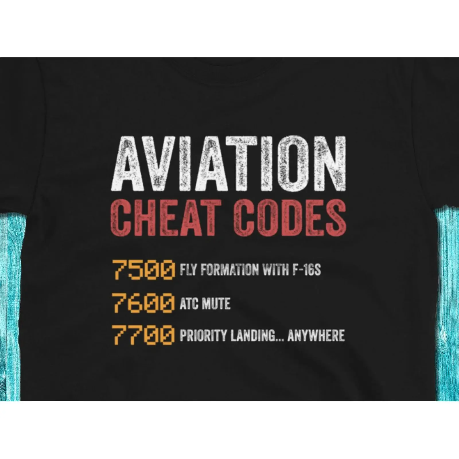 Aviation Cheat Codes 7500 7600 7700 Funny Pilot T Shirt Airplane Flying For  vintage Washed designer clothes Slightly Stylish