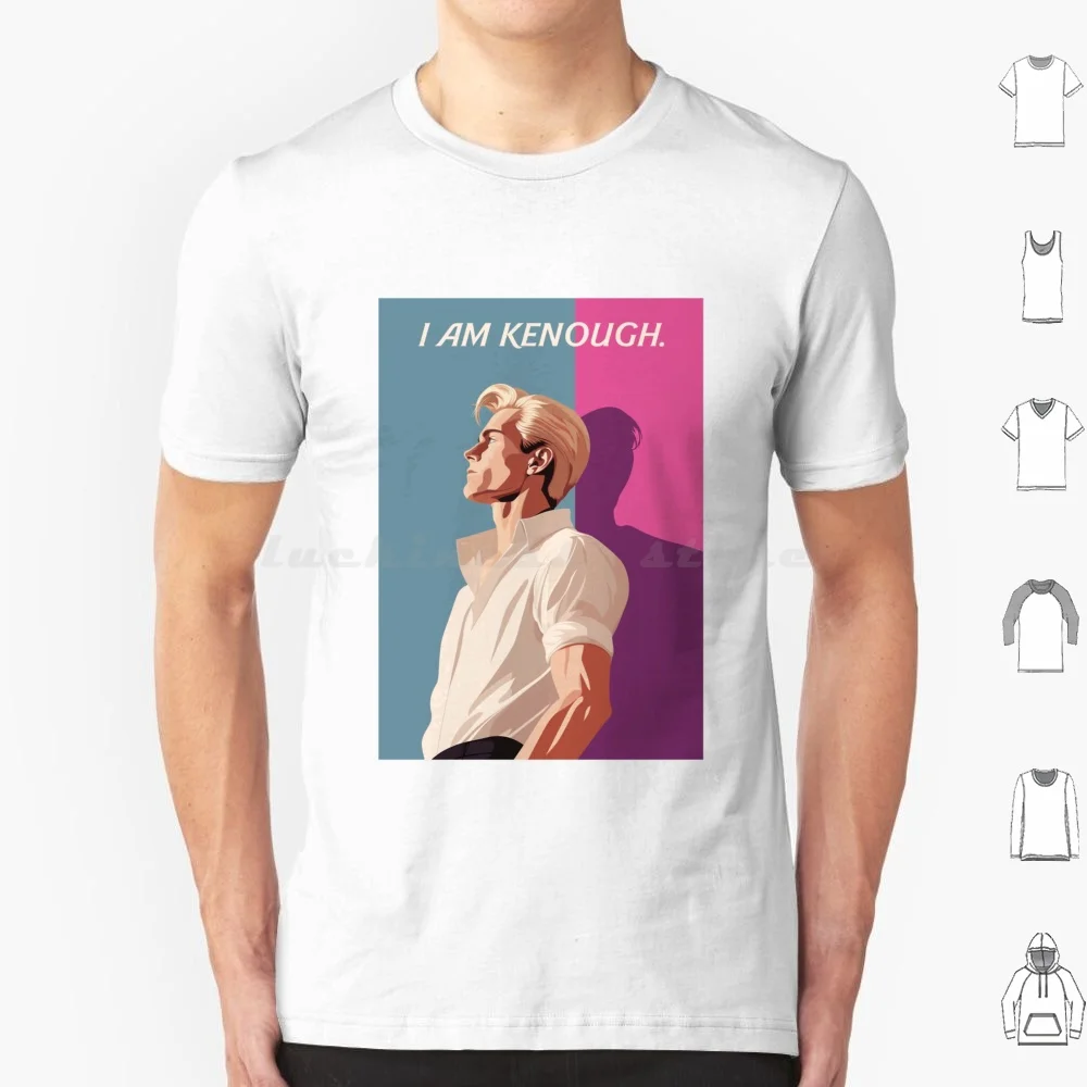 I Am Kenough T Shirt 6Xl Cotton Cool Tee I Am Kenough Ken Kenough Ryan Gosling Barbenheimer Movie Pink Movie I Am Enough Margot