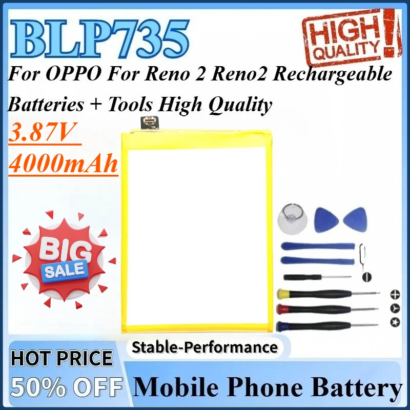 

3.87V 4000mAh BLP735 Rechargeable Batteries High Quality For OPPO For Reno 2 Mobile Phone Replacement Battery + Tools